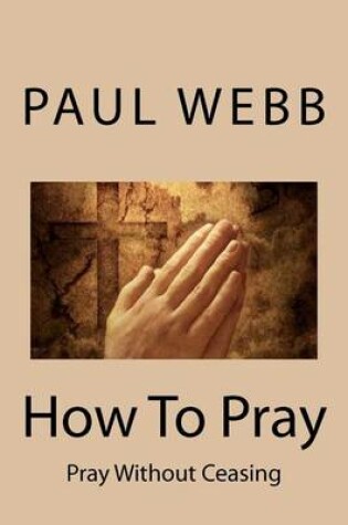 Cover of How To Pray