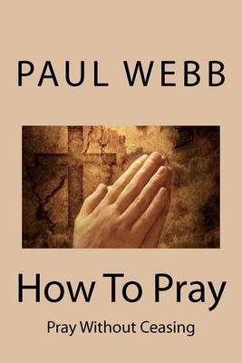 Book cover for How To Pray