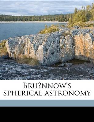 Book cover for Bru Nnow's Spherical Astronomy