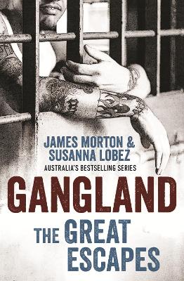 Book cover for Gangland: The Great Escapes