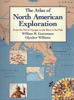 Book cover for The Atlas of North American Exploration