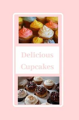 Book cover for Delicious Cupcakes