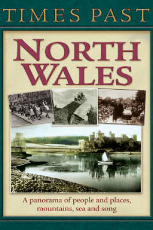 Cover of Times Past North Wales