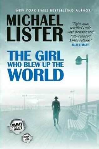 Cover of The Girl Who Blew Up the World