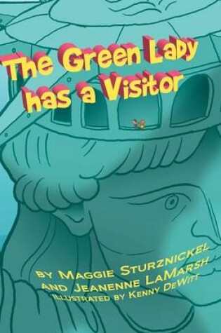 Cover of The Green Lady Has A Visitor