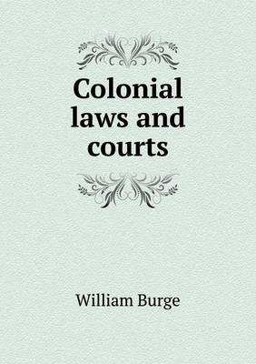 Book cover for Colonial Laws and Courts