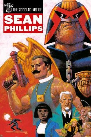 Cover of The 2000 AD Art Of Sean Phillips