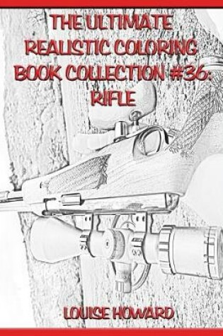 Cover of The Ultimate Realistic Coloring Book Collection #36