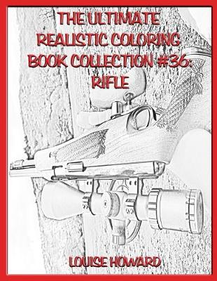 Book cover for The Ultimate Realistic Coloring Book Collection #36