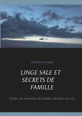 Book cover for Linge sale et secrets de famille