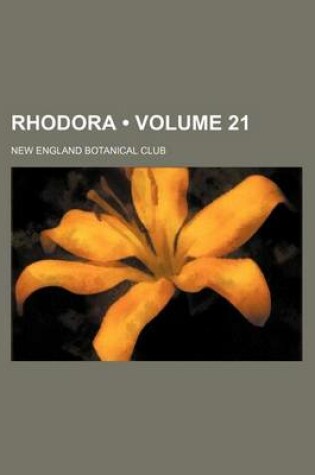 Cover of Rhodora (Volume 21 )