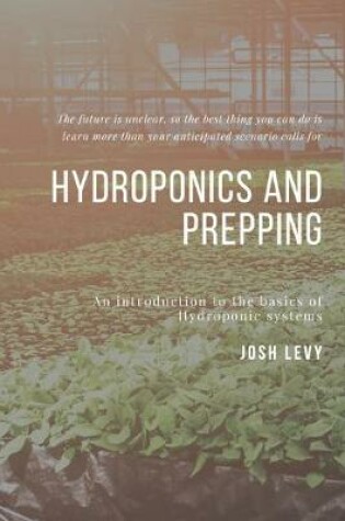 Cover of Hydroponics and Prepping