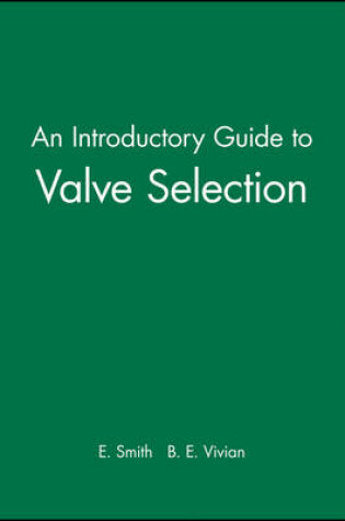 Cover of An Introductory Guide to Valve Selection