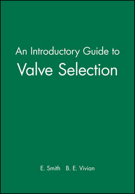 Cover of An Introductory Guide to Valve Selection