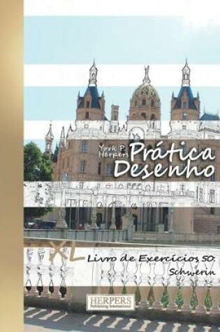 Cover of Prática Desenho - XL Livro de Exercícios 50