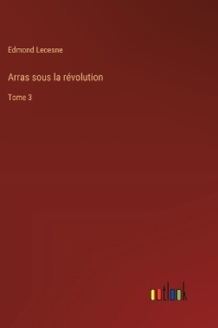 Cover of Arras sous la r�volution