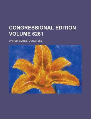 Book cover for Congressional Edition Volume 6261