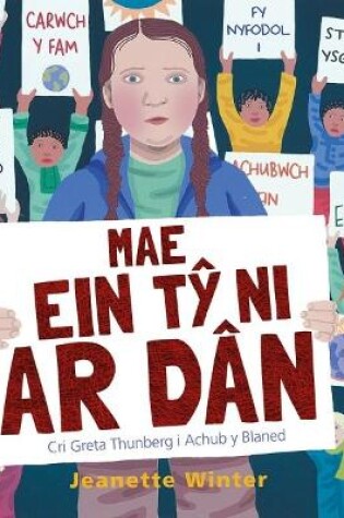 Cover of Mae Ein Tŷ Ni ar Dân - Cri Greta Thunberg i Achub y Blaned