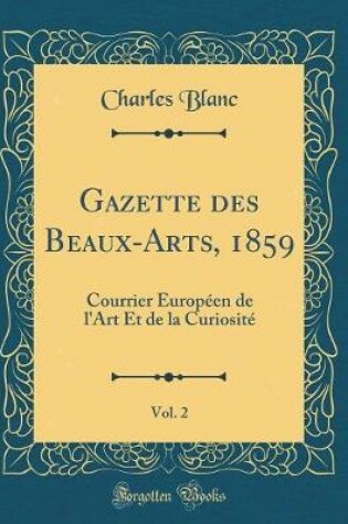 Cover of Gazette Des Beaux-Arts, 1859, Vol. 2