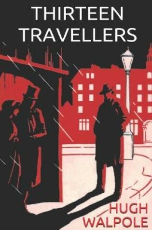 Cover of The Thirteen Travellers