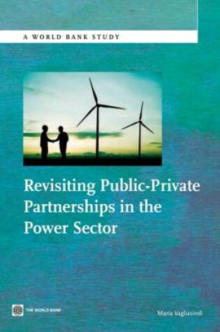 Cover of Revisiting Public-Private Partnerships in the Power Sector