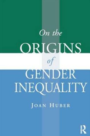 Cover of On the Origins of Gender Inequality