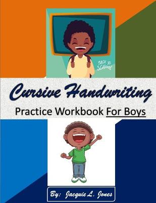 Book cover for Cursive Handwriting Practice Workbook for Boys