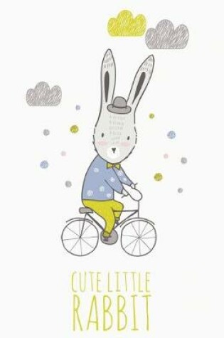 Cover of Cute Little Rabbit