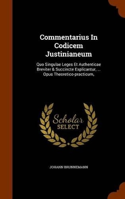 Book cover for Commentarius in Codicem Justinianeum