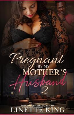 Book cover for Pregnant by my mother's husband 2