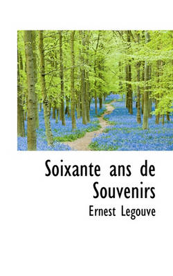 Book cover for Soixante ANS de Souvenirs