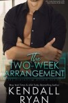 Book cover for The Two Week Arrangement