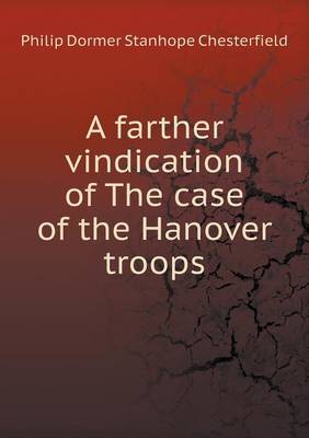 Book cover for A farther vindication of The case of the Hanover troops