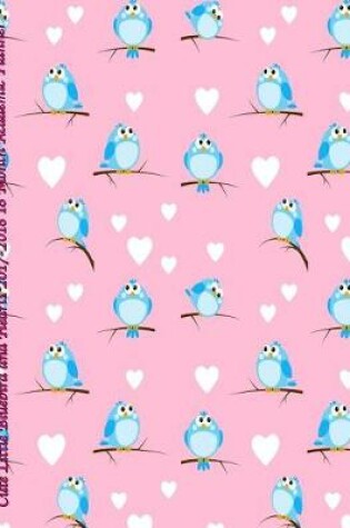 Cover of Cute Little Bluebird and Hearts 2017-2018 18 Month Academic Planner