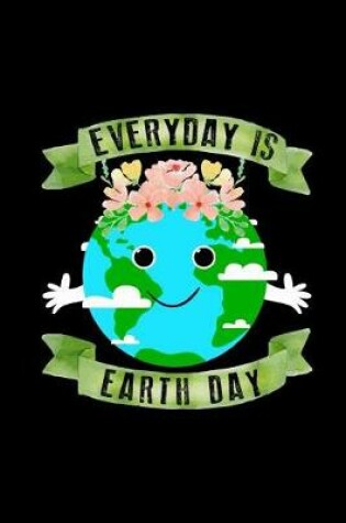 Cover of Every Day Is Earth Day