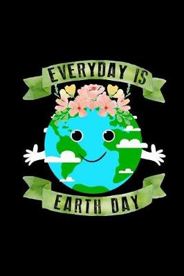 Book cover for Every Day Is Earth Day