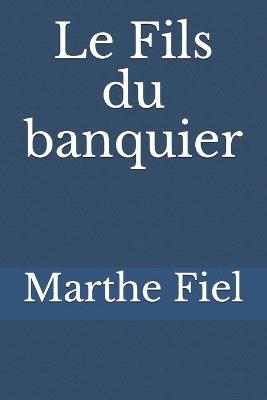 Book cover for Le Fils du banquier