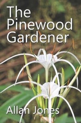 Cover of The Pinewood Gardener