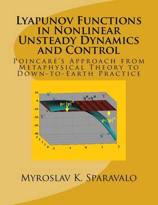 Cover of Lyapunov Functions in Nonlinear Unsteady Dynamics and Control