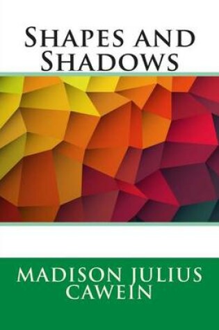 Cover of Shapes and Shadows