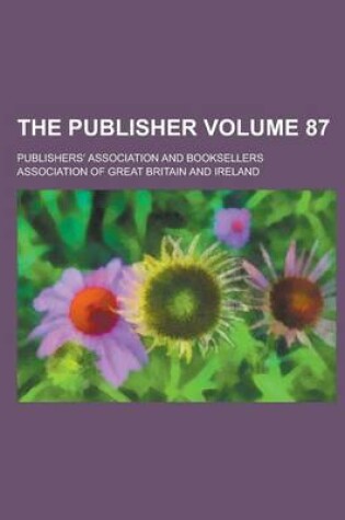 Cover of The Publisher Volume 87