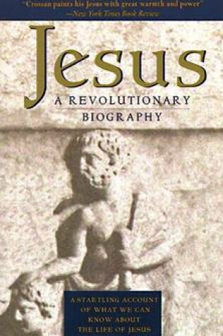 Cover of Jesus: a Revolutionary Biography