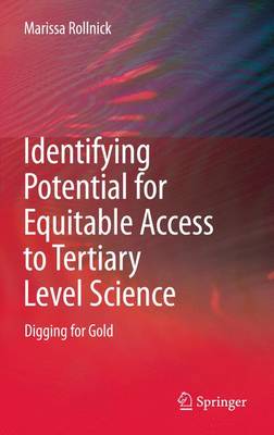 Cover of Identifying Potential for Equitable Access to Tertiary Level Science