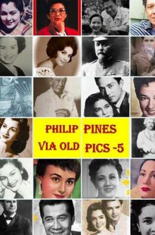 Cover of Philippines Via Old Pics - 5