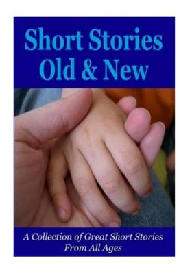 Book cover for Short Stories Old and New