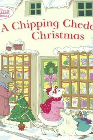 Cover of A Chipping Cheddar Christmas
