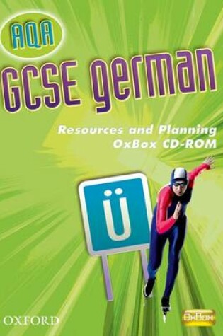 Cover of AQA GCSE German Resources and Planning Oxbox CD-ROM