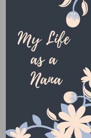 Cover of My Life as a Nana