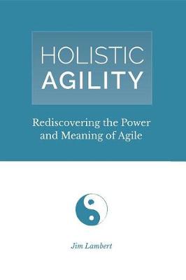 Book cover for Holistic Agility