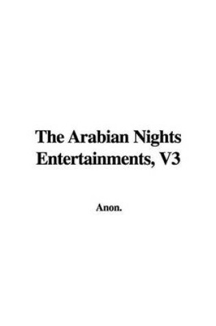 Cover of The Arabian Nights Entertainments, V3